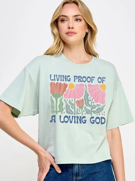 Living Proof of A Loving Graphic Relaxed Crop Top