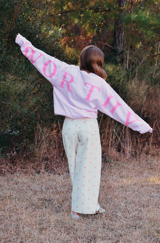 Worthy Pink Sweatshirt